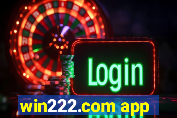 win222.com app